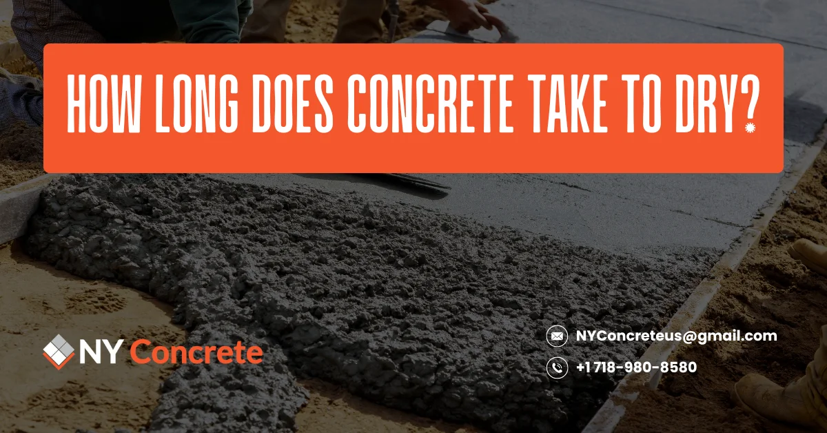 How Long Does Concrete Take to Dry?