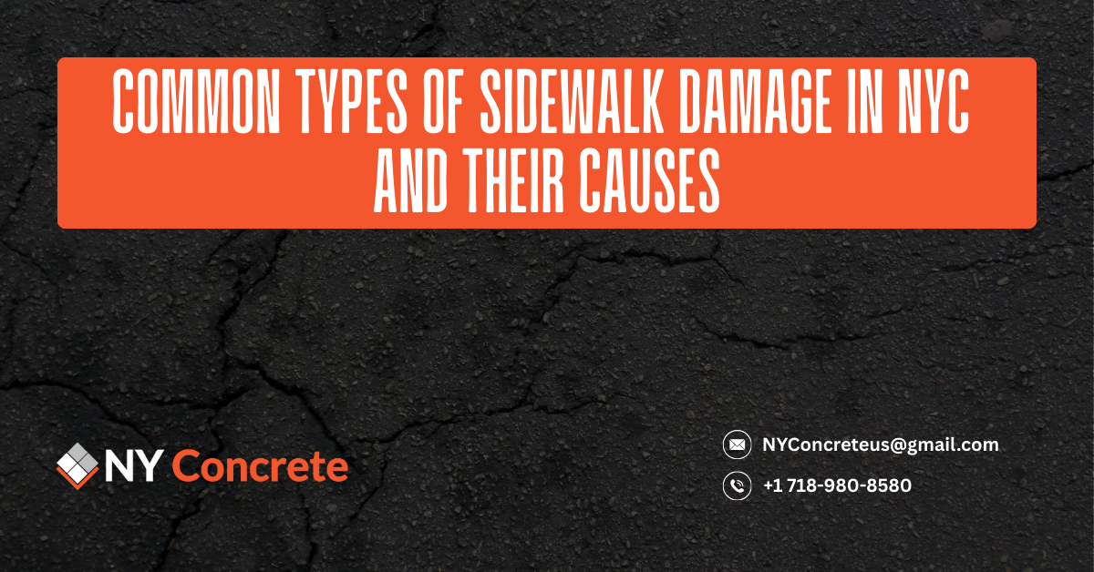 Common Types of Sidewalk Damage in NYC and Their Causes