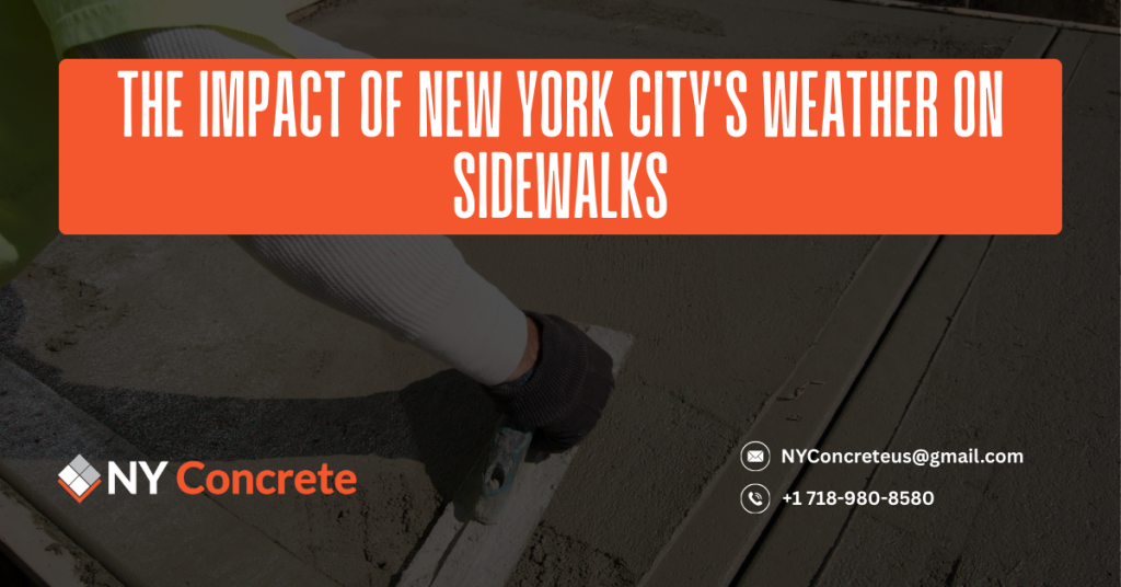 The Impact of New York City's Weather on Sidewalks