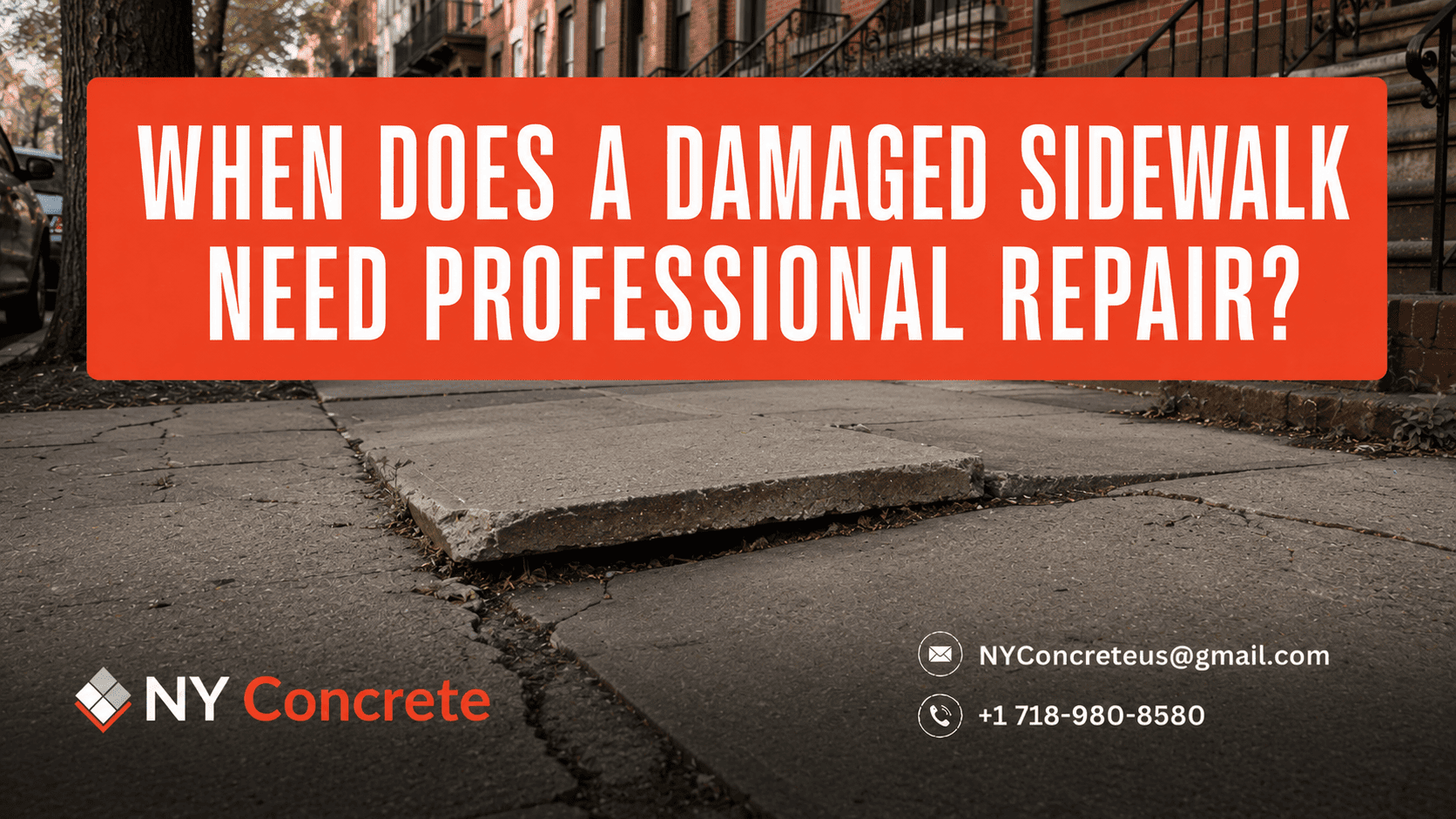 Damaged Sidewalk Professional Repair: When to Take Action in NY